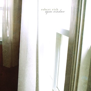 Robert Rich - Open Window