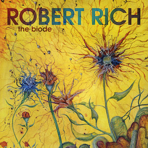 Robert Rich - The Biode